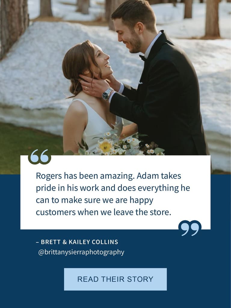 Testimonial Banner featuring Brett & Kailey Collins: "Rogers has been amazing. Adam takes pride in his work and does everything he can to make sure we are happy customers when we leave the store."