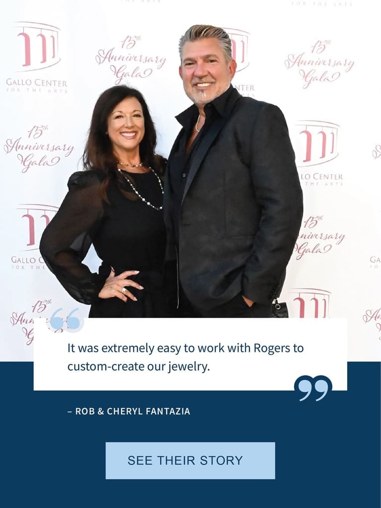 Testimonial Banner featuring Rob & Cheryl Fantazia: "It was extremely easy to work with Rogers to custom-create our jewelry."